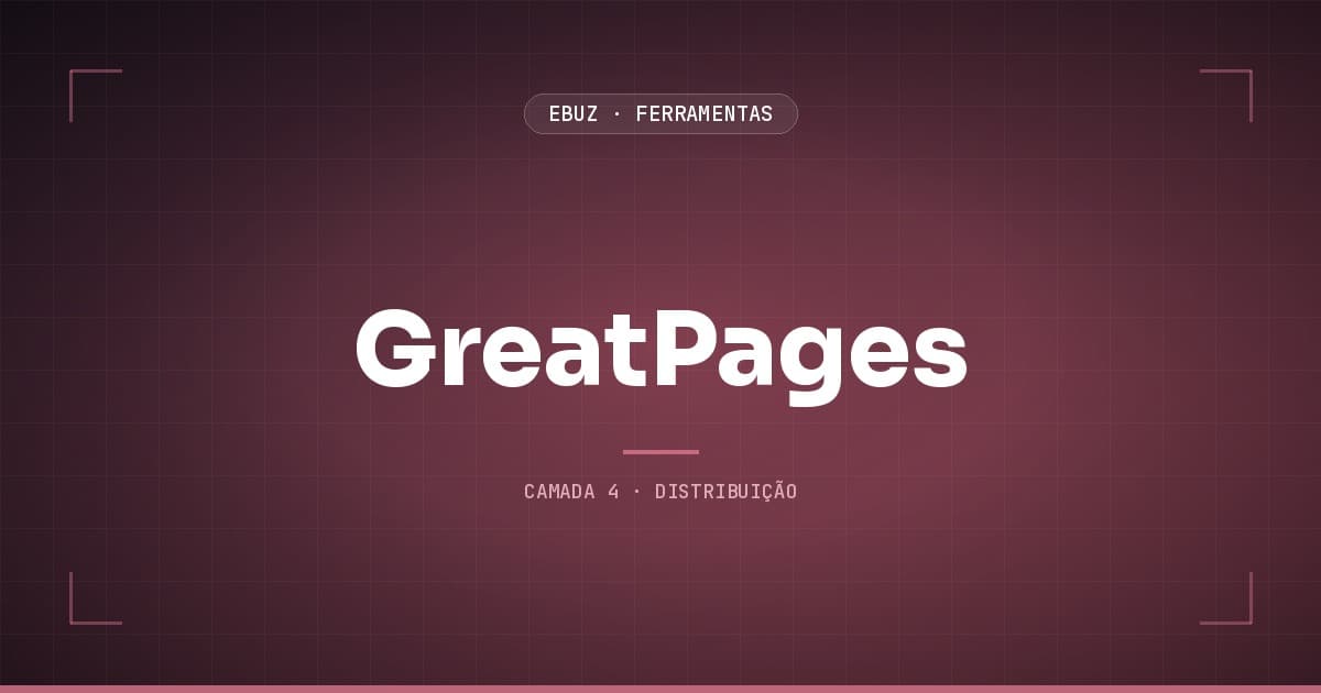 GreatPages, camada 4 (distribuição) do stack de ferramentas da eBuz