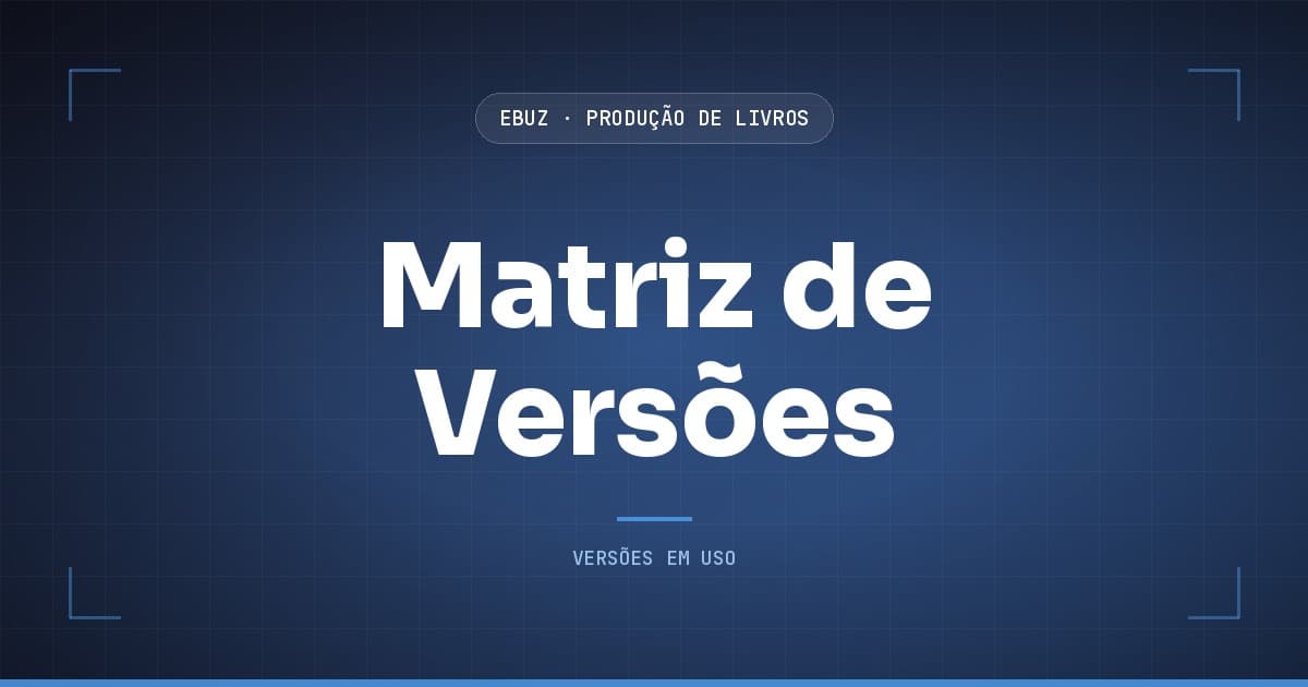 Capa do artigo: Matriz de versões: as ferramentas que usamos para produzir um livro (eBuz, Produção de Livros)