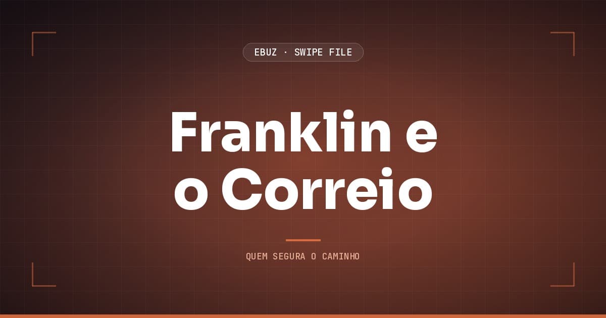 Capa do artigo sobre Franklin e o Correio, do Swipe File da eBuz