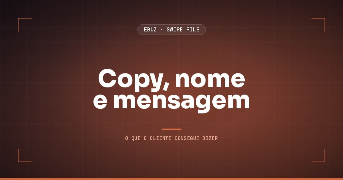 Capa do artigo sobre Copy, nome e mensagem, do Swipe File da eBuz