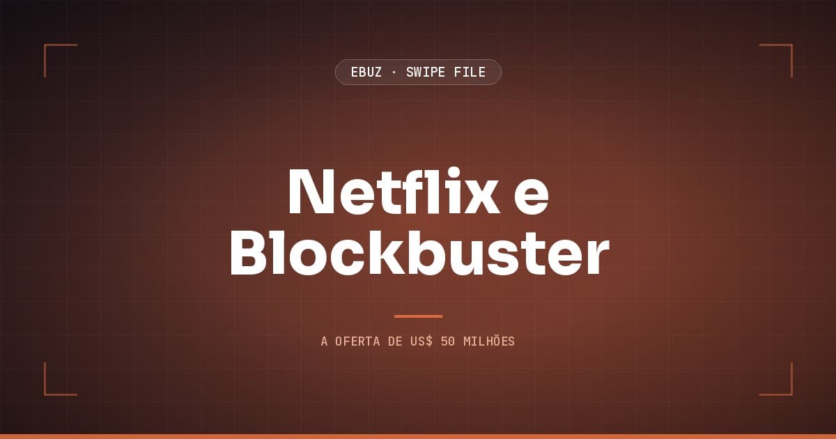 Capa do artigo sobre Netflix e Blockbuster, do Swipe File da eBuz