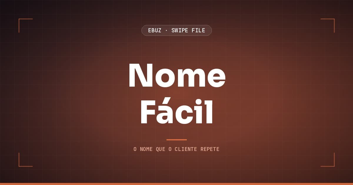 Capa do artigo sobre nomes fáceis de pronunciar e o que o estudo mostra, do Swipe File da eBuz