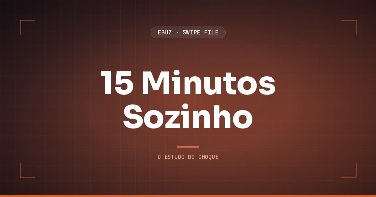 Capa do artigo sobre 15 Minutos Sozinho, do Swipe File da eBuz