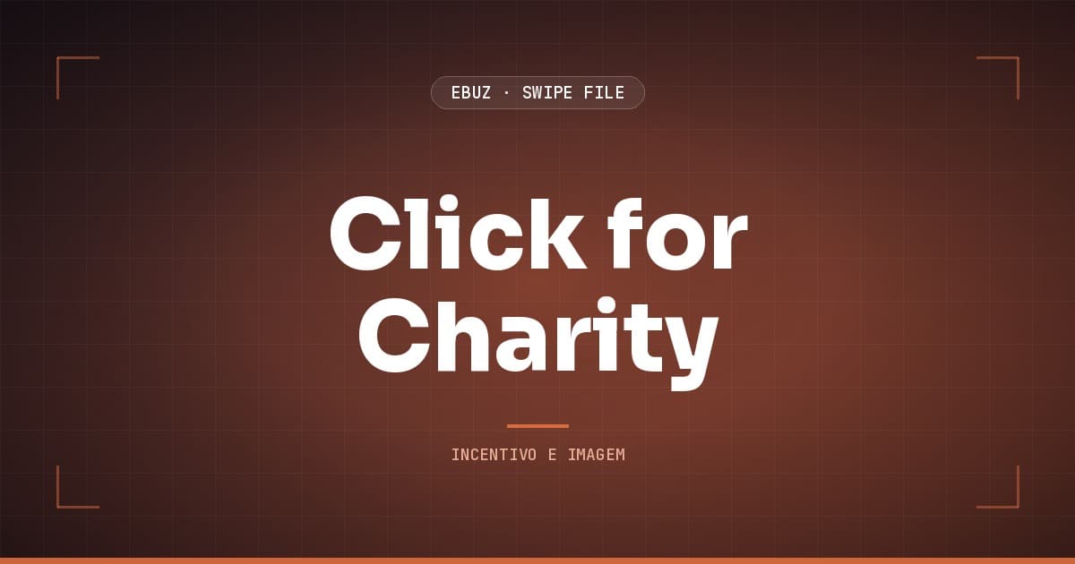 Capa do artigo sobre Click for Charity, do Swipe File da eBuz