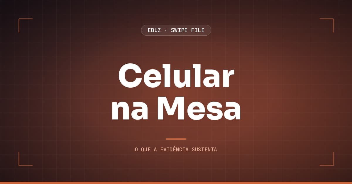 Capa do artigo sobre Celular na Mesa, do Swipe File da eBuz
