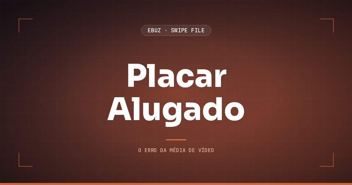 Capa do artigo sobre Placar Alugado, do Swipe File da eBuz