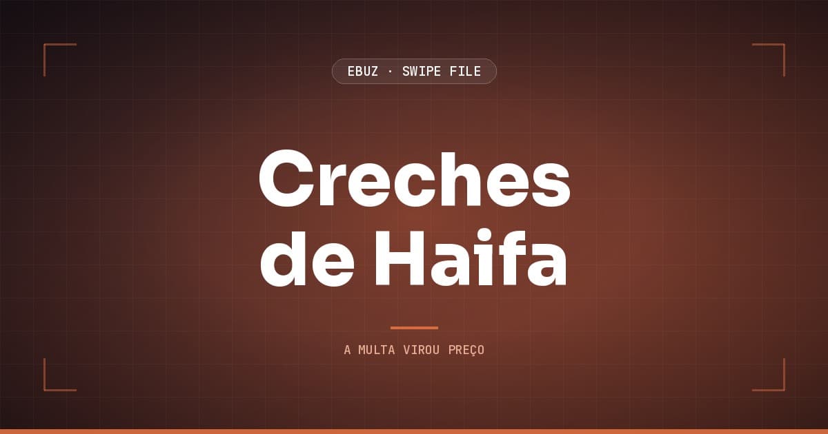 Capa do artigo sobre Creches de Haifa, do Swipe File da eBuz