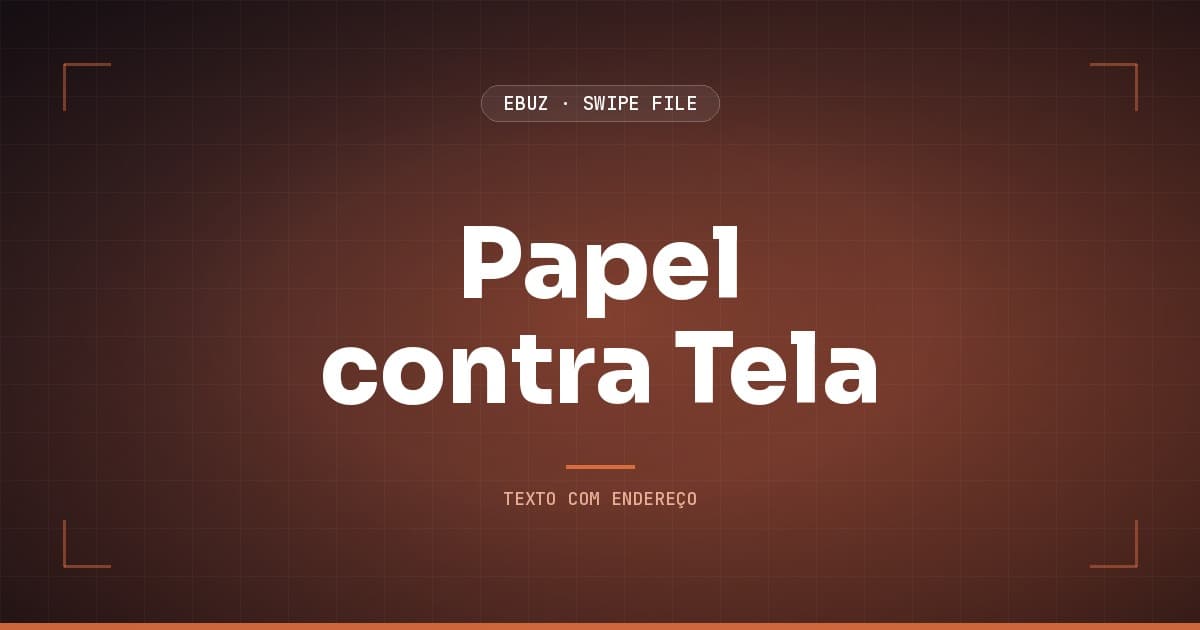 Capa do artigo sobre Papel contra Tela, do Swipe File da eBuz