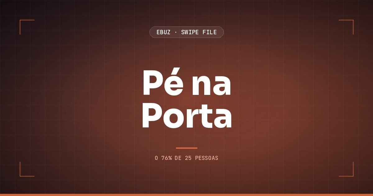 Capa do artigo sobre Pé na Porta, do Swipe File da eBuz