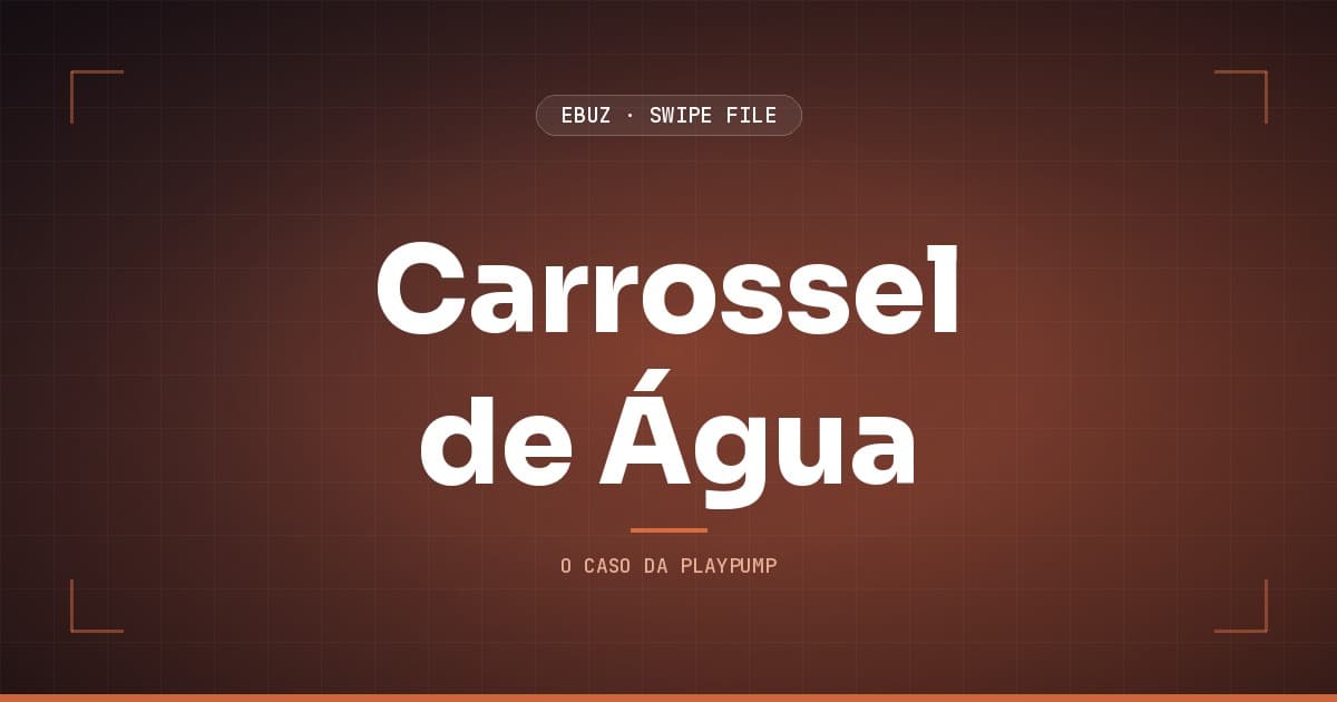Capa do artigo sobre Carrossel de Água, do Swipe File da eBuz