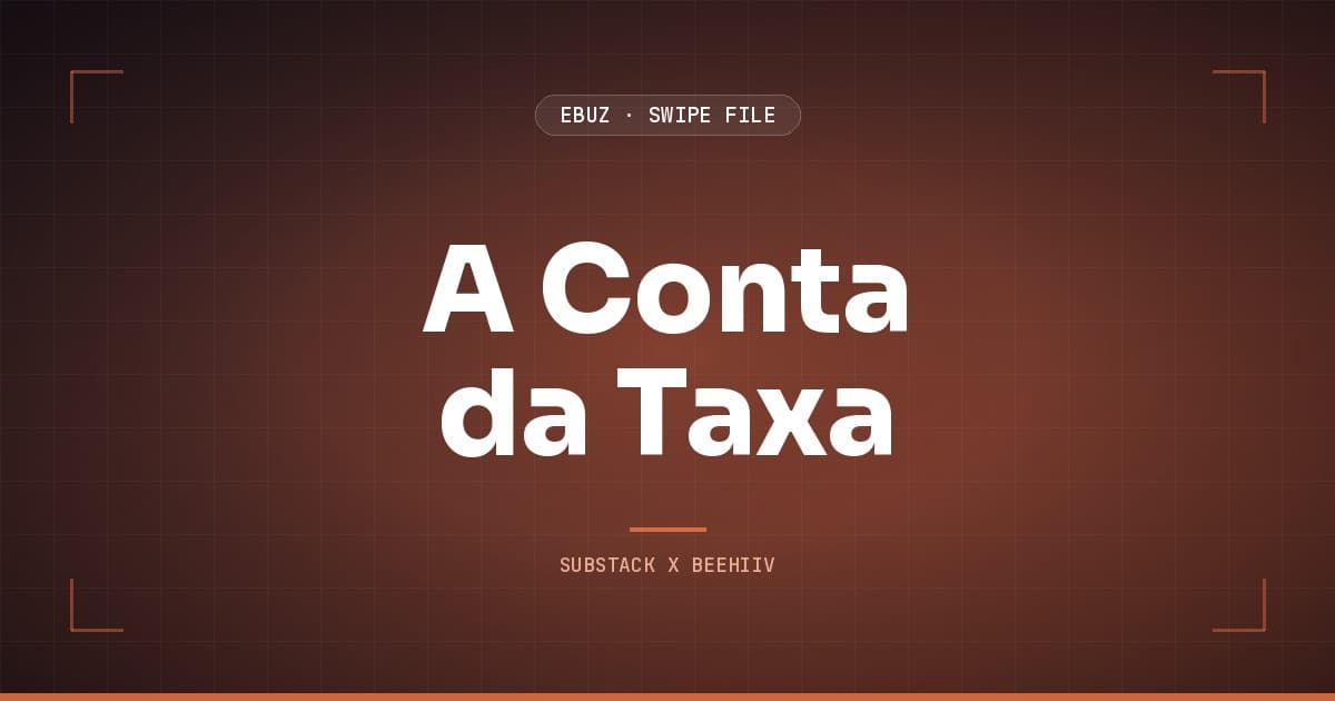 Capa do artigo sobre A Conta da Taxa, do Swipe File da eBuz