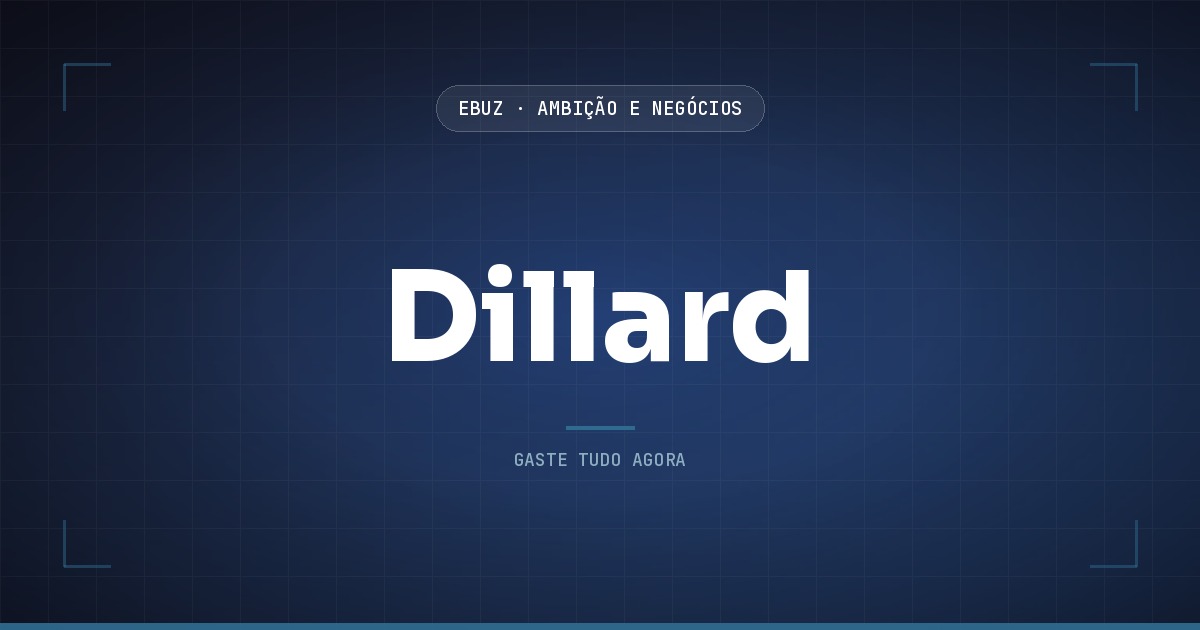Capa do artigo sobre Dillard, da categoria Ambição, Performance e Negócios da eBuz