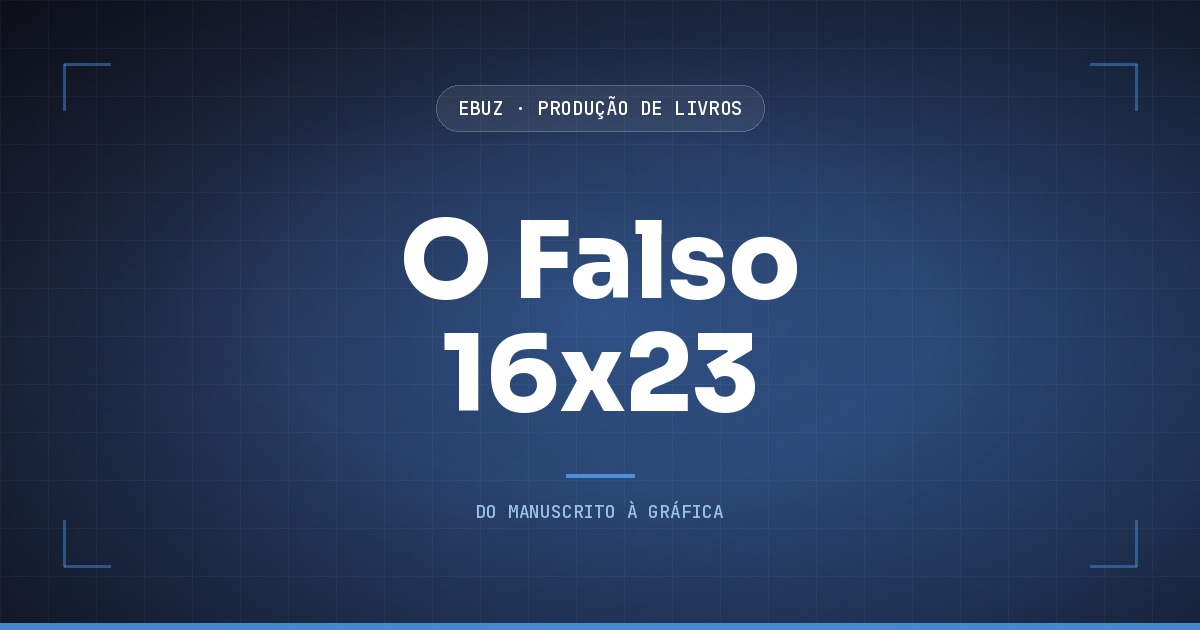 Capa do artigo: Quem desenha a capa pelo nome do formato erra 7,6 mm de largura (eBuz, Produção de Livros)