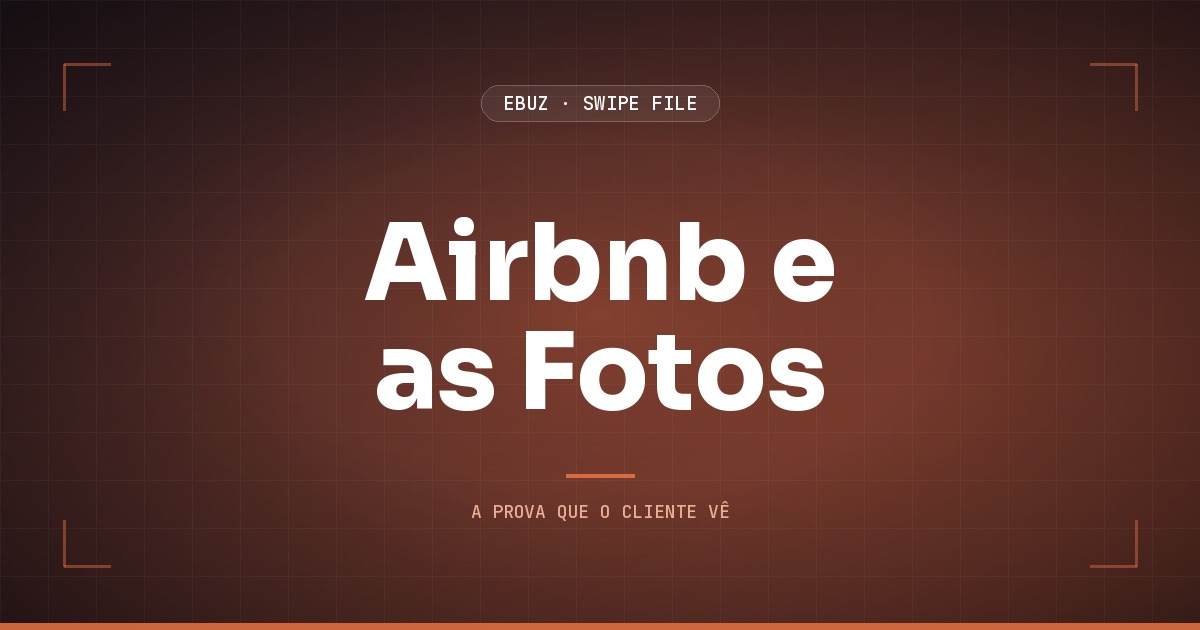 Capa do artigo sobre Airbnb e as Fotos, do Swipe File da eBuz