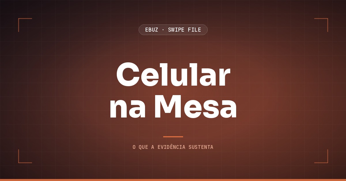 Capa do artigo sobre Celular na Mesa, do Swipe File da eBuz