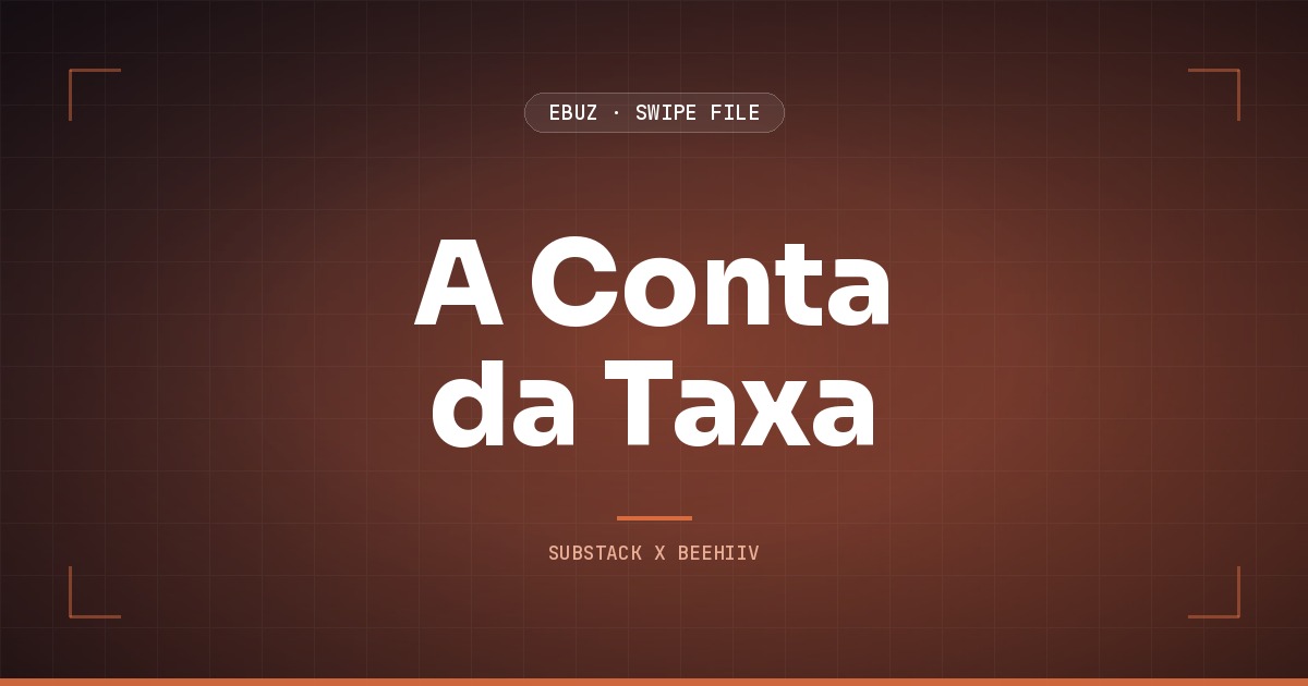 Capa do artigo sobre A Conta da Taxa, do Swipe File da eBuz